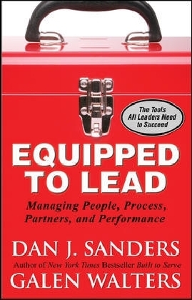 Equipped to Lead:  Managing People, Partners, Processes, and Performance