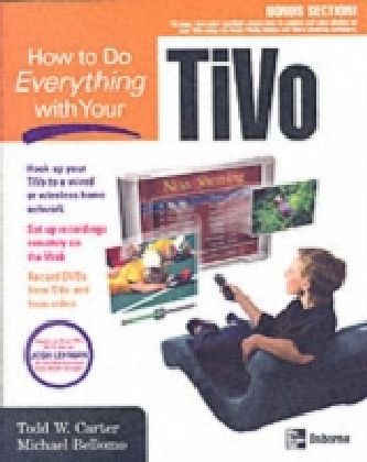 How to Do Everything with Your TiVo