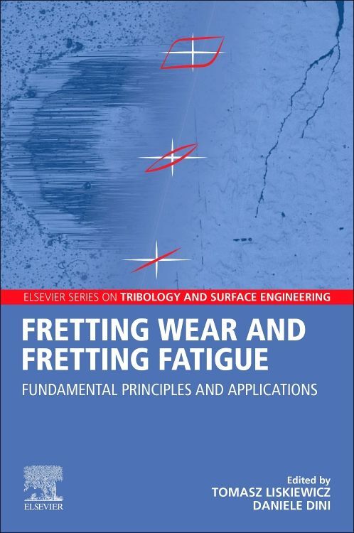 Fretting Wear and Fretting Fatigue