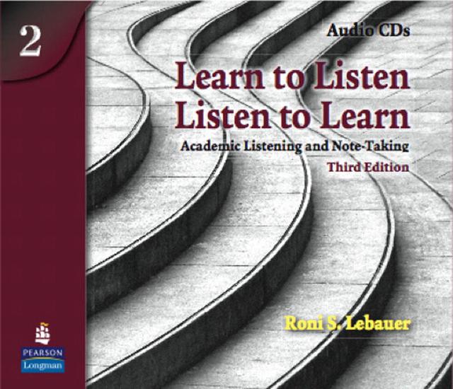 Learn to Listen, Listen to Learn 2: Academic Listening and Note-Taking, Classroom Audio CD, Cassette