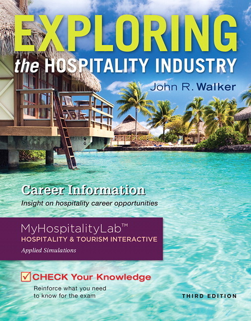 Exploring the Hospitality Industry and Plus MyHospitalityLab with Pearson eText -- Access Card Package, m. 1 Beilage, m. 1 Online-Zugang; .