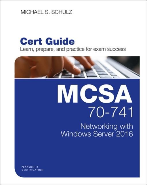 MCSA 70-741 Cert Guide