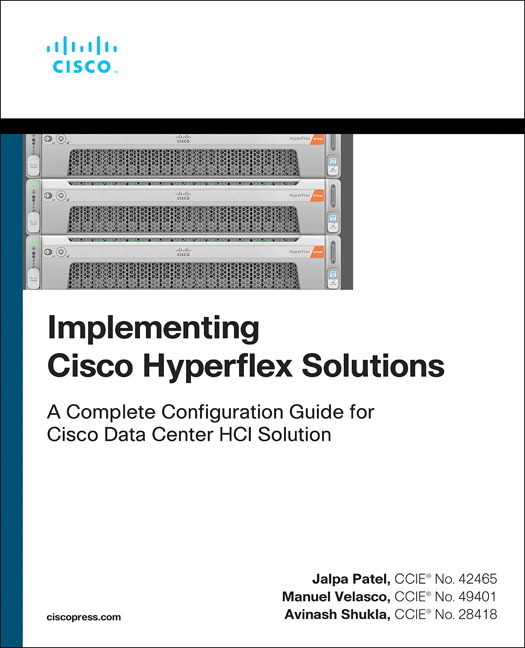 Implementing Cisco Hyperflex Solutions, 1/e