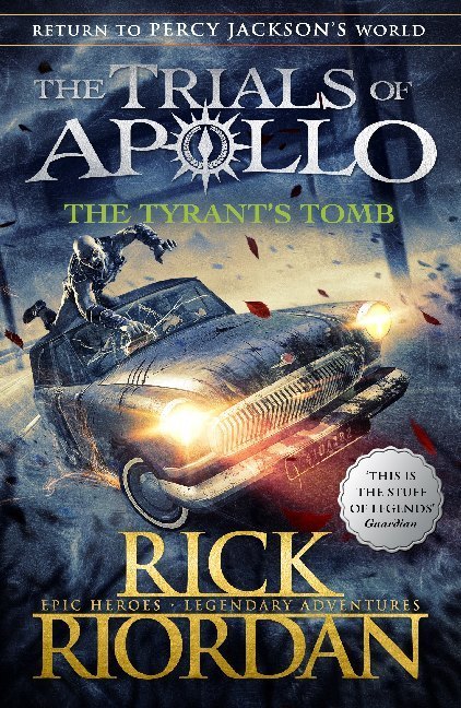 The Trials of Apollo Book - The Tyrant's Tomb