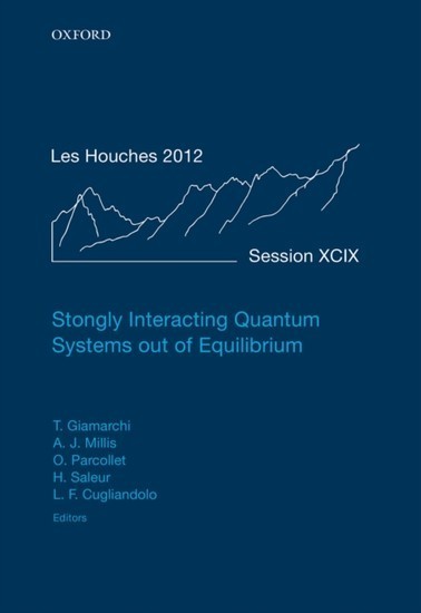 Strongly Interacting Quantum Systems out of Equilibrium