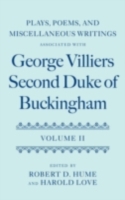 Plays, Poems, and Miscellaneous Writings associated with George Villiers, Second Duke of Buckingham