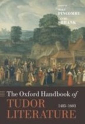 Oxford Handbook of Tudor Literature