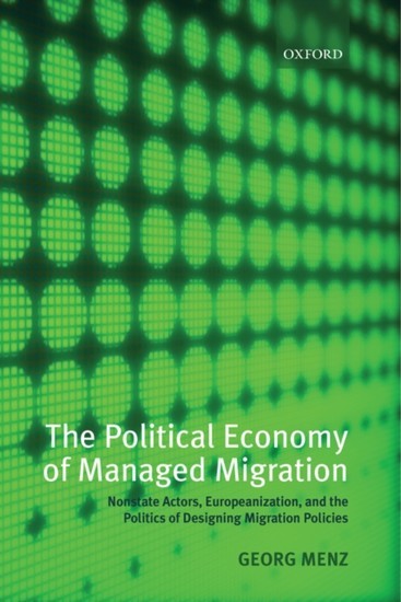 Political Economy of Managed Migration