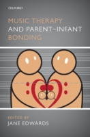 Music Therapy and Parent-Infant Bonding