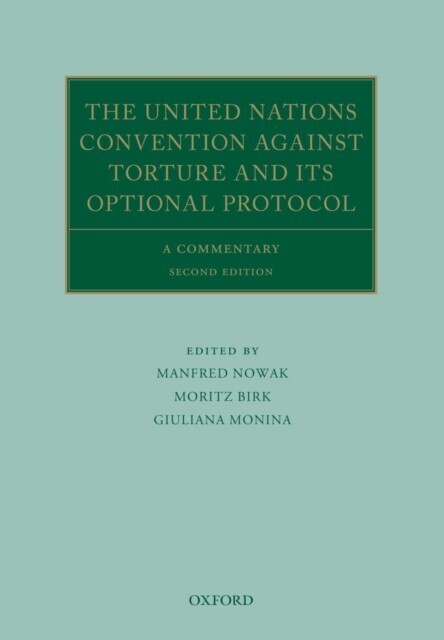United Nations Convention Against Torture and its Optional Protocol