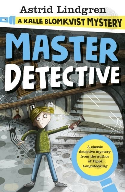 Kalle Blomkvist Mystery: Master Detective