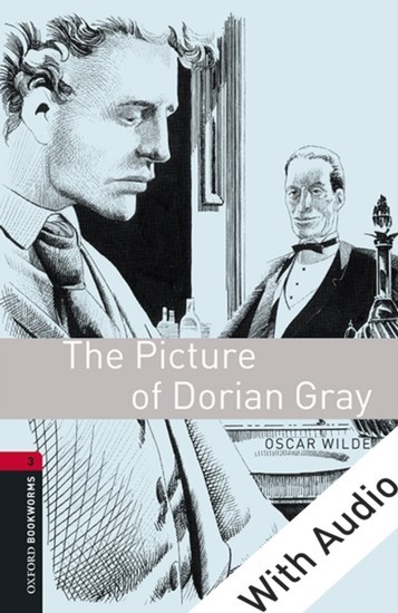 Picture of Dorian Gray - With Audio Level 3 Oxford Bookworms Library