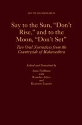 Say to the Sun, &quote;Don't Rise,&quote; and to the Moon, &quote;Don't Set&quote;