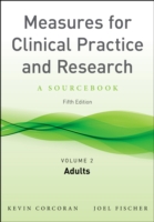 Measures for Clinical Practice and Research, Volume 2: Adults