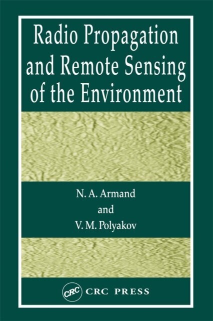Radio Propagation and Remote Sensing of the  Environment
