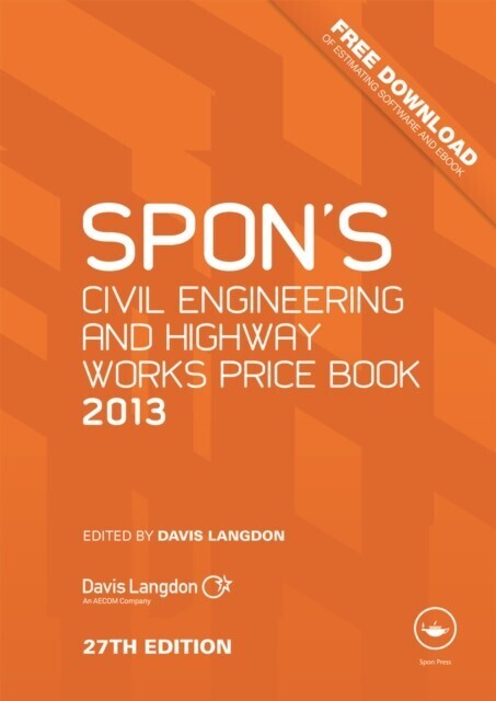 Spon's Civil Engineering and Highway Works Price Book 2013