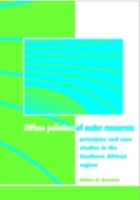 Diffuse Pollution of Water Resources - Principles and Case Studies in the Southern African Region