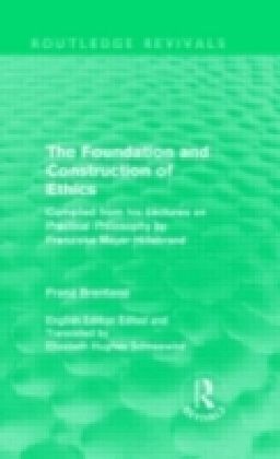 Foundation and Construction of Ethics (Routledge Revivals)