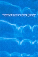 Occupational Stress in the Service Professions