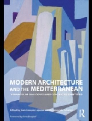 Modern Architecture and the Mediterranean