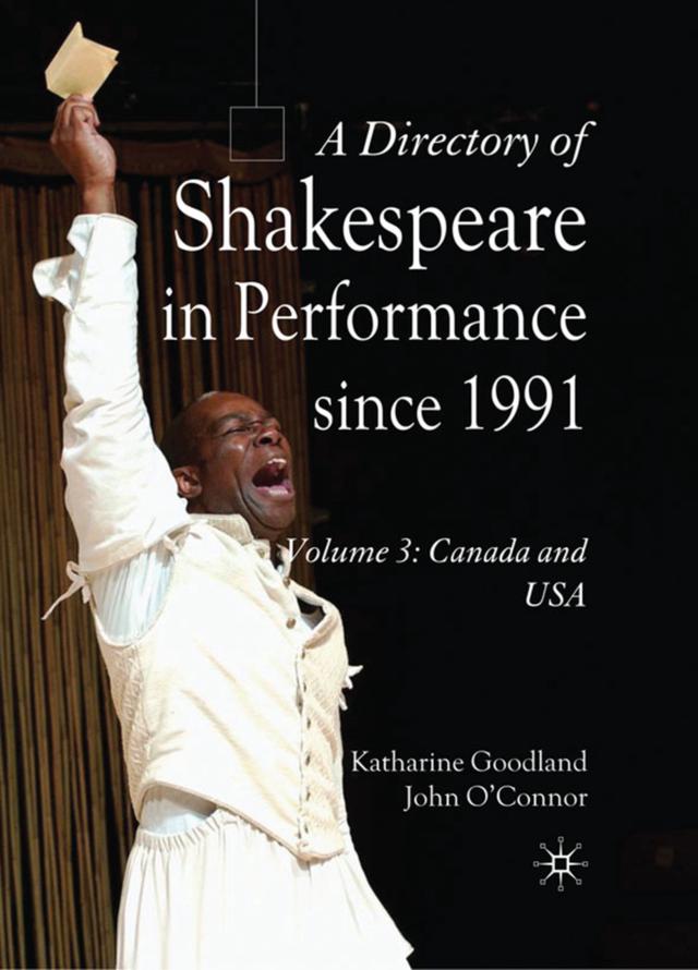 A Directory of Shakespeare in Performance Since 1991, 2 Teile