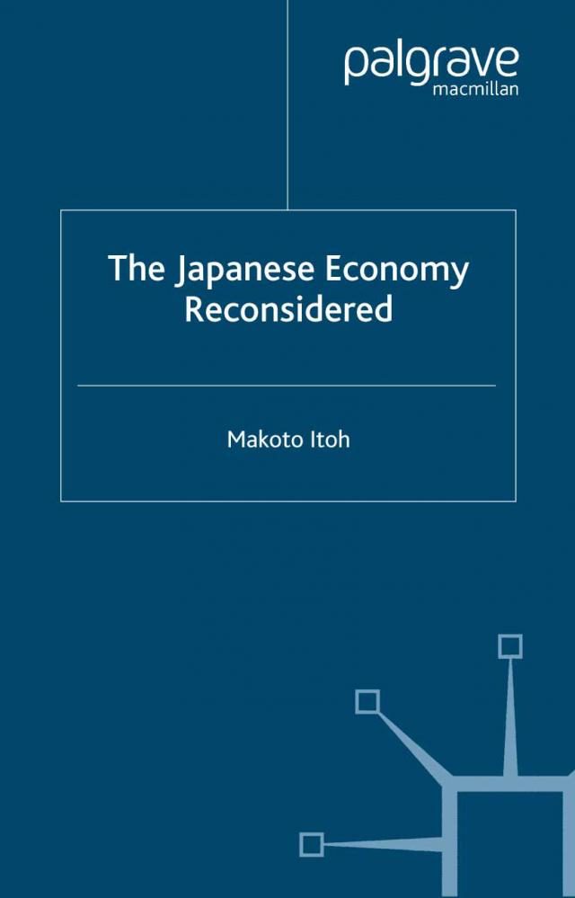 The Japanese Economy Reconsidered