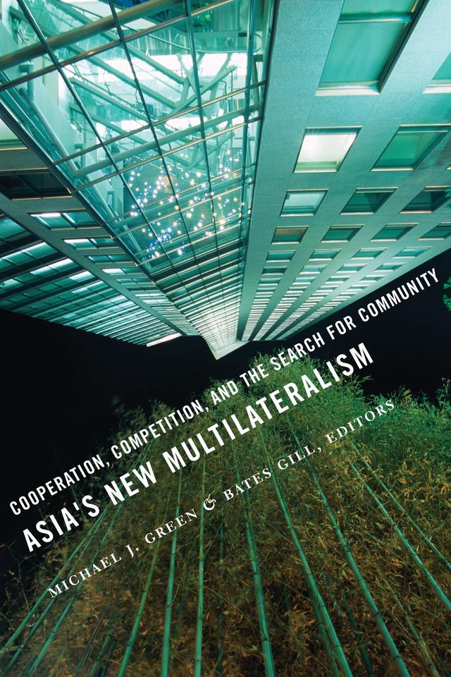 Asia's New Multilateralism