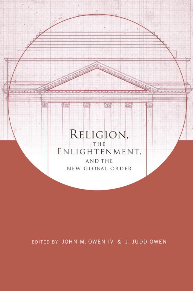 Religion, the Enlightenment, and the New Global Order