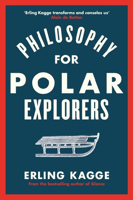 Philosophy for Polar Explorers