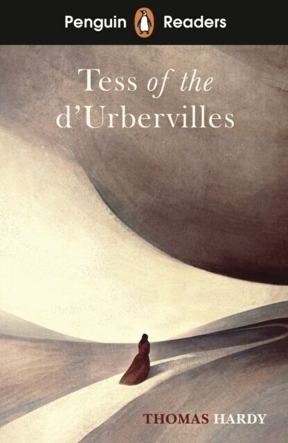 Penguin Readers Level 6: Tess of the D''Urbervilles (ELT Graded Reader)