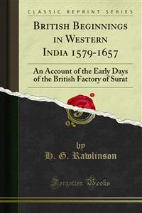 British Beginnings in Western India 1579-1657