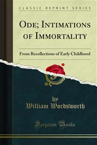 Ode; Intimations of Immortality