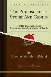 The Philosophers' Stone; And Genius