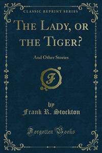 Lady, or the Tiger?