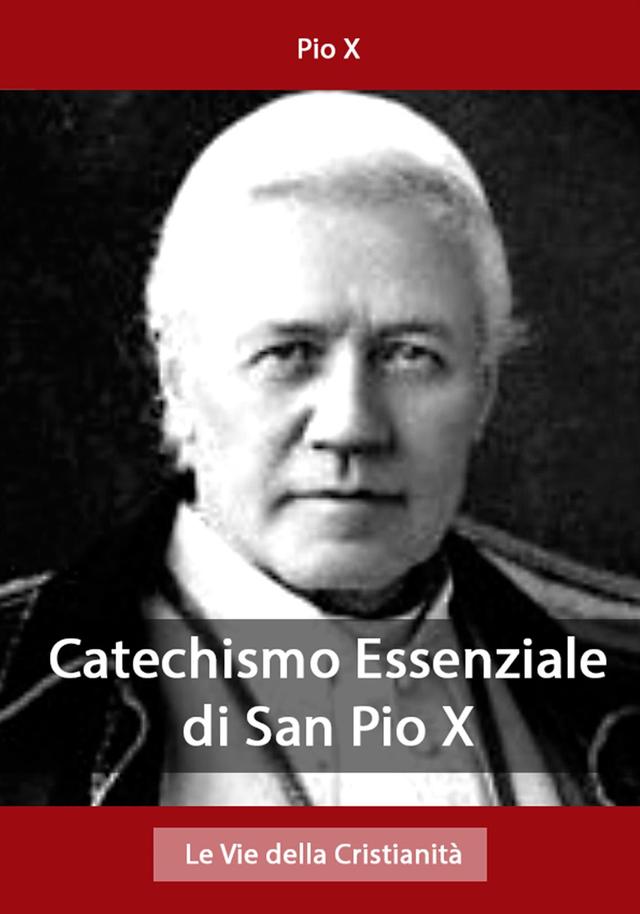 Catechismo Essenziale di San Pio X