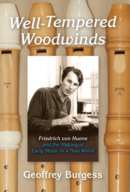 Well-Tempered Woodwinds Publications of the Early Music Institute  