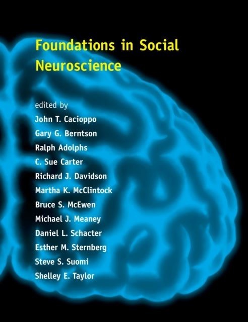 Foundations in Social Neuroscience