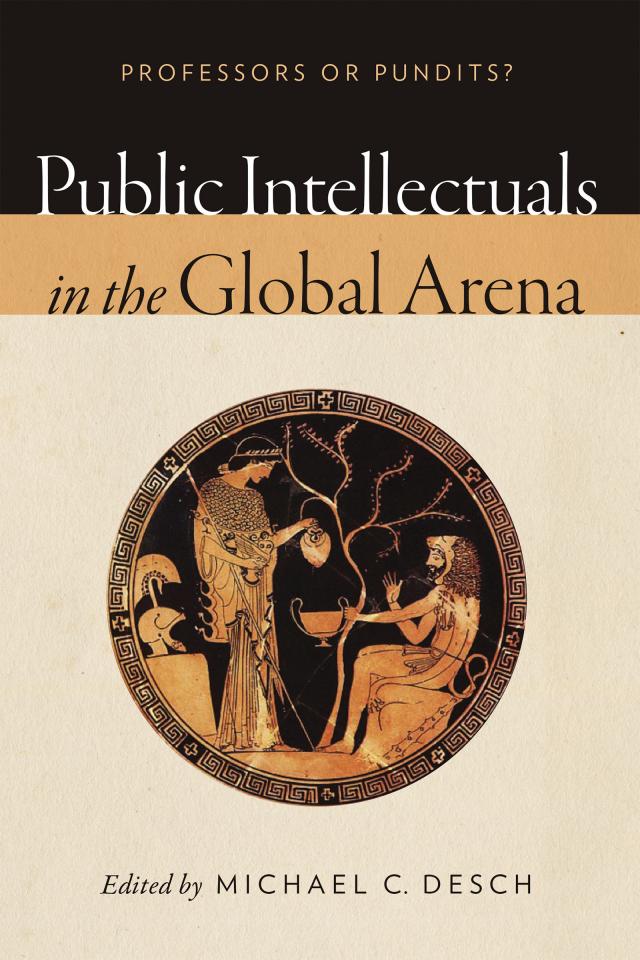 Public Intellectuals in the Global Arena
