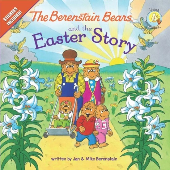 Berenstain Bears and the Easter Story