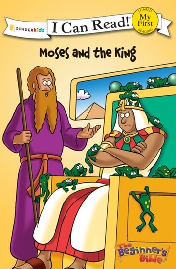 Beginner's Bible Moses and the King