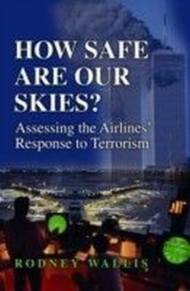 How Safe Are Our Skies?