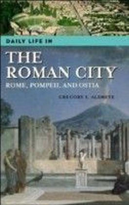 Daily Life in the Roman City