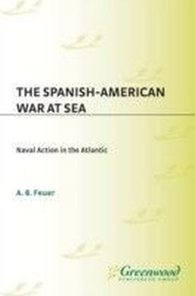 Spanish-American War at Sea