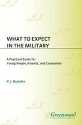 What to Expect in the Military