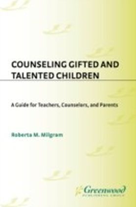 Counseling Gifted and Talented Children