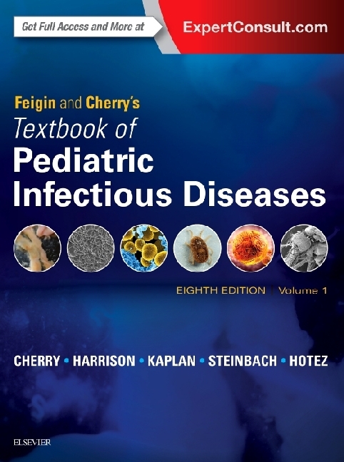 Feigin and Cherry's Textbook of Pediatric Infectious Diseases, 2 Vols.