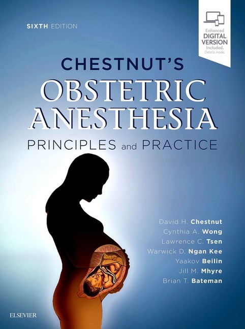 Chestnut's Obstetric Anesthesia E-Book