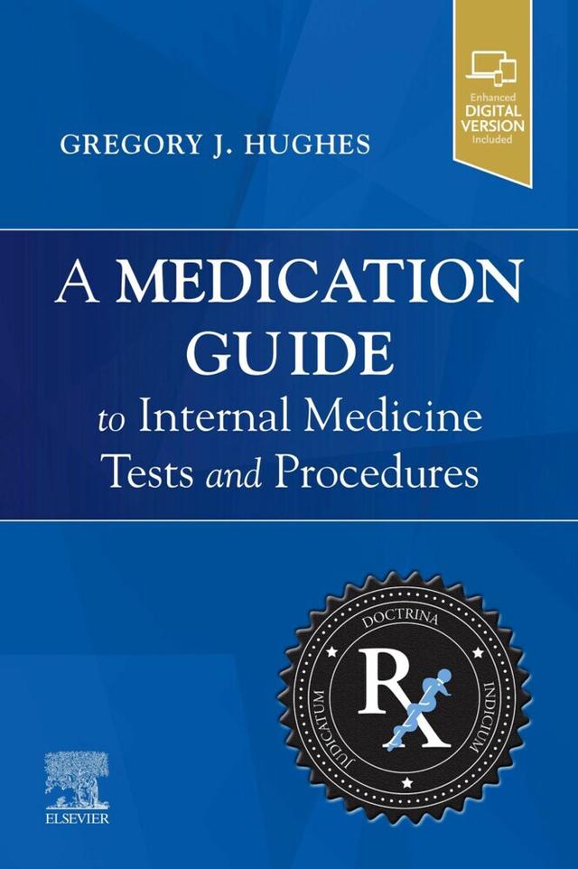 Medication Guide to Internal Medicine Tests and Procedures, E-Book