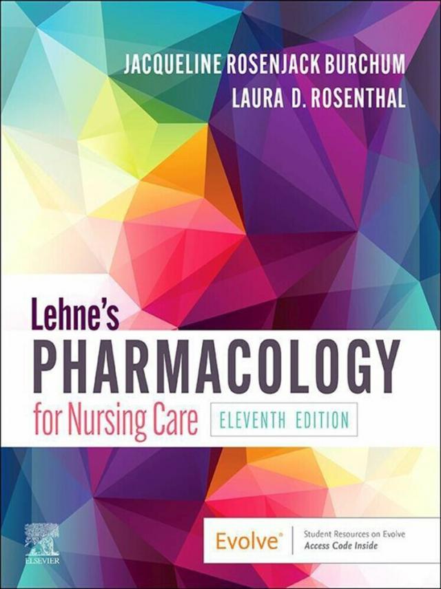 Lehne's Pharmacology for Nursing Care E-Book