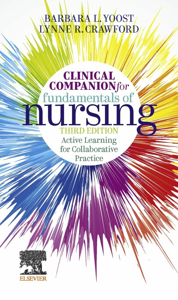 Clinical Companion for Fundamentals of Nursing E-Book